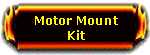 Motor Mount Kit